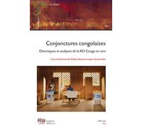 Conjonctures congolaises Chroniques et analyses de la RDCongo en 2011 - Isabelle Gérard - L'harmattan - broché - Essai