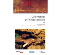 Conjonctures de l'Afrique centrale 2018 Année 2018 - Isabelle Gérard - L'harmattan - broché - Revue