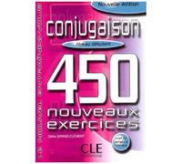 Conjugaison - 450 Nouveaux Exercices, Niveau Débutant
