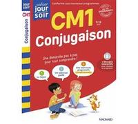 Conjugaison CM1 - Cahier Jour Soir Bernard Séménadisse (Collection dirigée par), Odile Séménadisse (Auteur), Myriam Nasroune (Auteur)