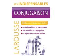 Conjugaison - Les indispensables Larousse