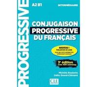 Conjugaison progressive du français intermédiaire + Appli. 3è éd. Michèle Boularès (Auteur), Odile Grand-Clément (Auteur)