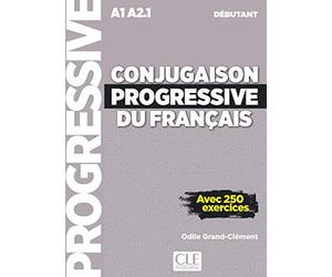Conjugaison progressive du français - Niveau débutant (A1/A2) - Livre + CD + Livre-web - 2ème édition