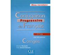 Conjugaison progressive du français - Niveau intermédiaire - Corrigés - 2ème édition