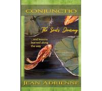 Conjunctio The Soul's Journey...and lessons learned along the way