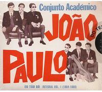 Conjunto Academico Joao Paulo - Conjunto Academico Joao Paulo - Eu Tao So: Integral Vol. 1 (1964-1968) [2CD] 2008