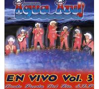 Conjunto Agua Azul - en Vivo, Vol. 3