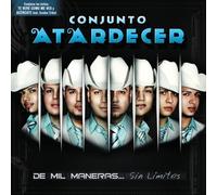 Conjunto Atardecer - De Mil Maneras: Sin Limites