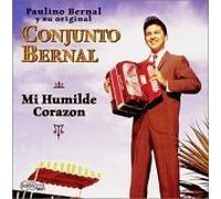 Conjunto Bernal - Mi Humilde Corazon