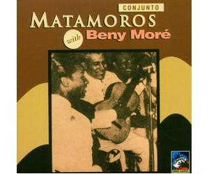 Conjunto Matamoros - With Benny More (1945-1947)