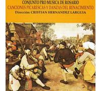 Conjunto Pro Musica De Rosario - Canciones Picarescas Y Danzas
