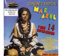 Conjunto Tropical Mar Azul (Y Sus 14 Super Exitos) Ams-473
