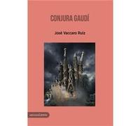 Conjura Gaudí - [Livre en VO] Váccaro Ruiz, José (Auteur)