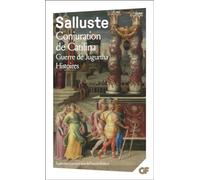 Conjuration De Catilina - Guerre De Jugurtha - Histoires