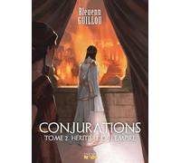 Conjurations tome 2: Héritière de l'Empire