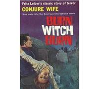 Conjure Wife: Terror, Evil, Witchcraft and Violence | Fritz Leiber Fritz LeiberFritz Leiber (Auteur)