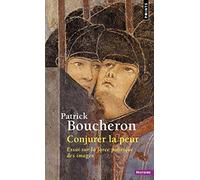 Conjurer La Peur - Essai Sur La Force Politique Des Images, Sienne, 1338