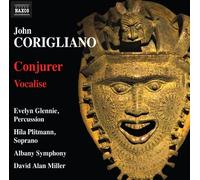 Corigliano – Conjurer / Vocalise – NAXOS Deutschland Musik & Video Vertriebs-GmbH
