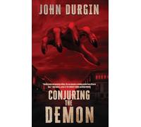 Conjuring the Demon