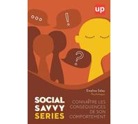 Connaître les conséquences de son comportement: Social Savvy Series