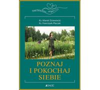Connais-toi et aime-toi Volume 2 - Marek Dziewiecki, Franciszek Płaczek (Literatur, Philosophie auf Polnisch)