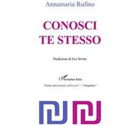 Connais-toi toi-même - Annamaria Rufino - L'harmattan - broché - Essai