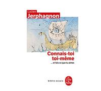 Connais-Toi Toi-Même - Et Fais Ce Que Tu Aimes
