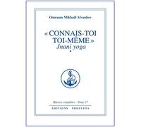 Connais-toi toi-meme - tome 17 Tome 17 - O. MIKHAEL AIVANHOV - Prosveta - broché - Livre