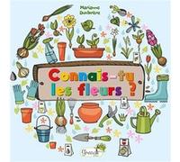 Connais-tu les fleurs ? Marianne Doubrere (Auteur)