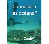 Connais-tu les océans ?