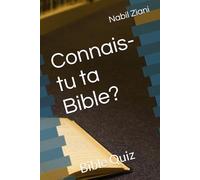 Connais-tu ta Bible?: Bible Quiz