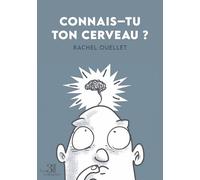 Connais-tu ton cerveau ?