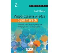 Connaissance contemporaine des polymères Volume 2