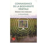 Connaissance De La Biodiversité Végétale - Démarches Et Outils Technologiques