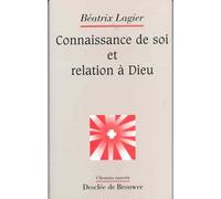 Connaissance De Soi Et Relation À Dieu