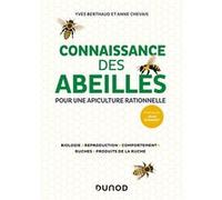 Connaissance des abeilles Yves Berthaud (Auteur), Anne Chevais (Auteur)