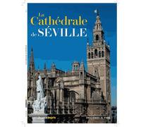 Connaissance Des Arts Hors-Série - La Cathédrale De Seville