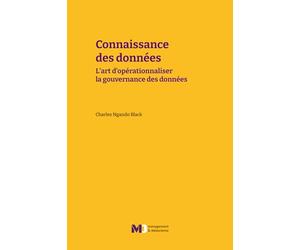 Connaissance des données: L’art d’opérationnaliser la gouvernance des données