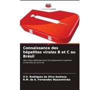 Connaissance des hépatites virales B et C au Brésil