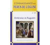 Connaissance des Pères de l'Eglise, N° 103 : Ambroise et Augustin