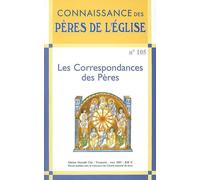 Connaissance des Pères de l'Église n°105 Les correspondances des Pères - Collectif - Nouvelle Cite - broché - Revue