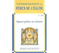 Connaissance des Pères de l'Église n°108 Apocryphes et visions - Collectif - Nouvelle Cite - broché - Revue