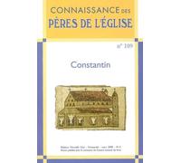 Connaissance des Pères de l'Église n°109 Constantin - Collectif - Nouvelle Cite - broché - Revue