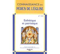 Connaissance des Pères de l'Église n°112 Esthétique et Patristique - Collectif - Nouvelle Cite - broché - Revue
