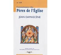 Connaissance des Pères de l'Église n°118: Jean Damascène