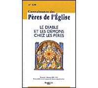 Connaissance des Pères de l'Église n°120: Le diable et les démons chez les Pères