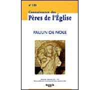 Connaissance des Pères de l'Église n°123: Paulin de Nole