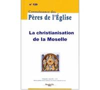 Connaissance des Pères de l'Église n°129 La Moselle - Collectif - Nouvelle Cite - broché - Revue