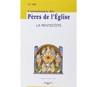 Connaissance des Pères de l'Église n°138 La Pentecôte - Collectif - Nouvelle Cite - broché - Revue