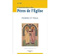 Connaissance des Pères de l'Église n°164: Pierre et Paul